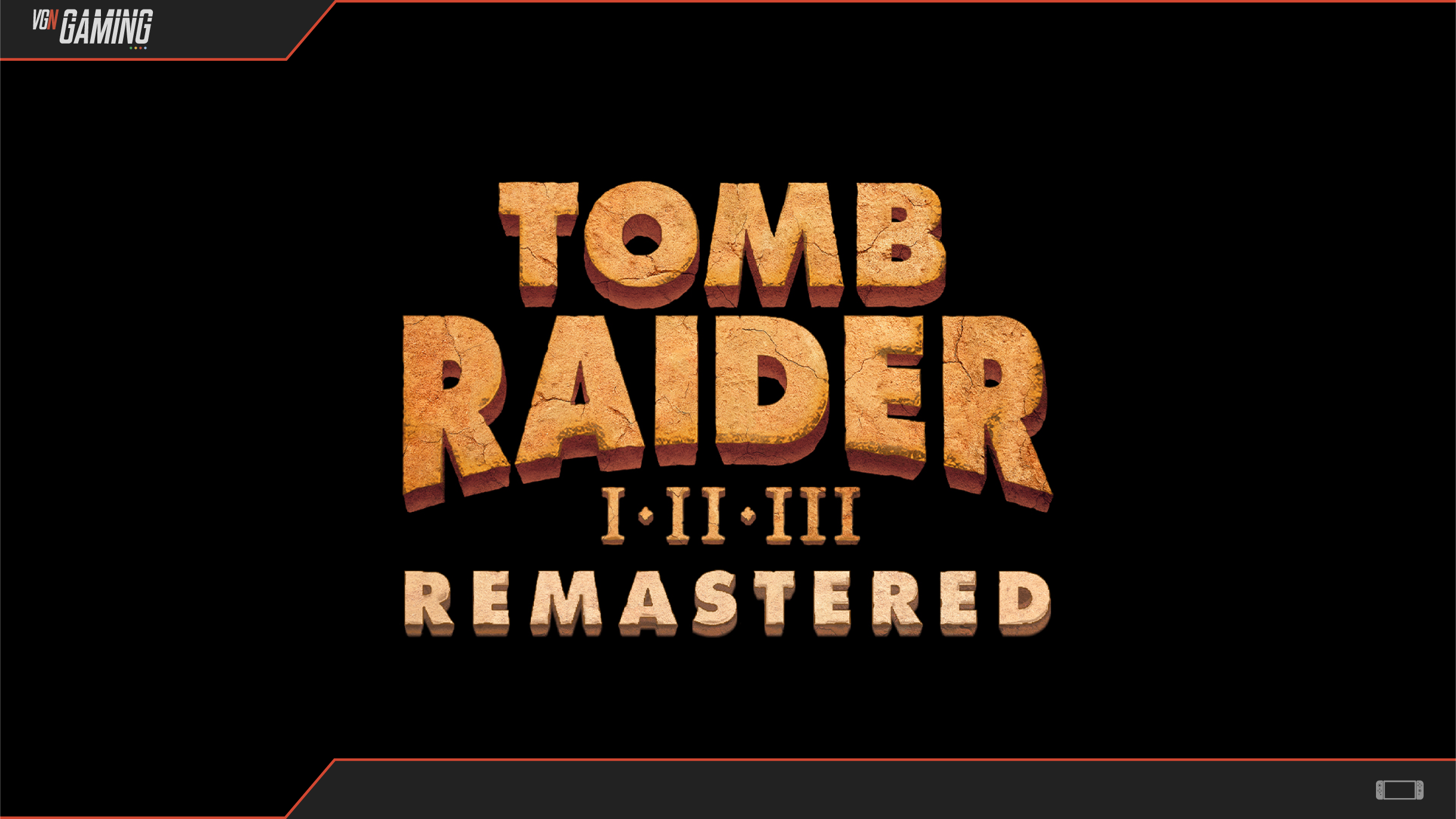 TOMB RAIDER I-III REMASTERED: STANDARD & DELUXE EDITIONS NOW AVAILABLE