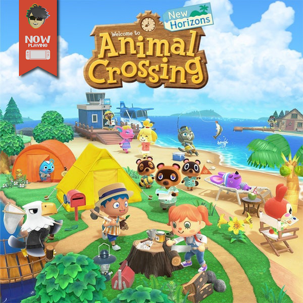 Animal Crossing New Horizons - Now Playing