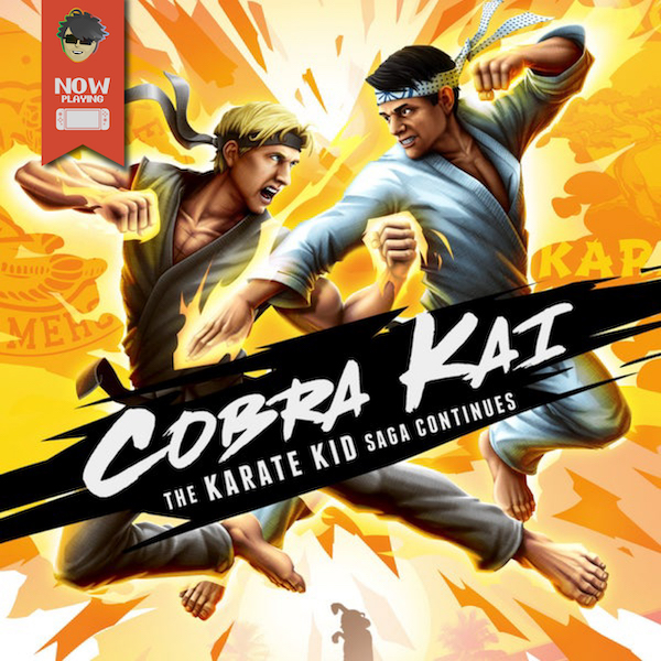 Cobra Kai The Karate Kid Saga Continues - Now Playing