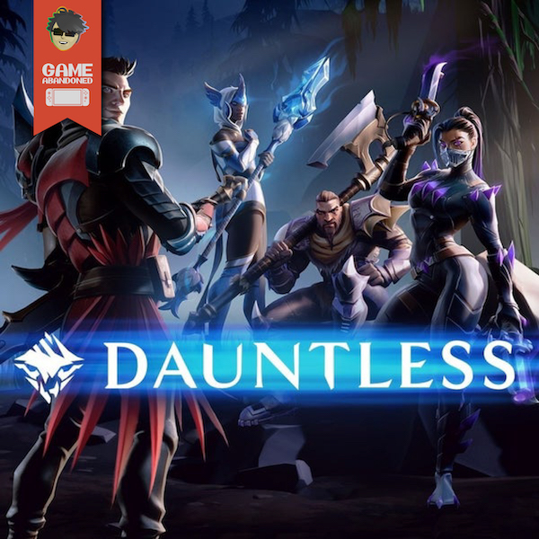 Dauntless - Game Abandoned